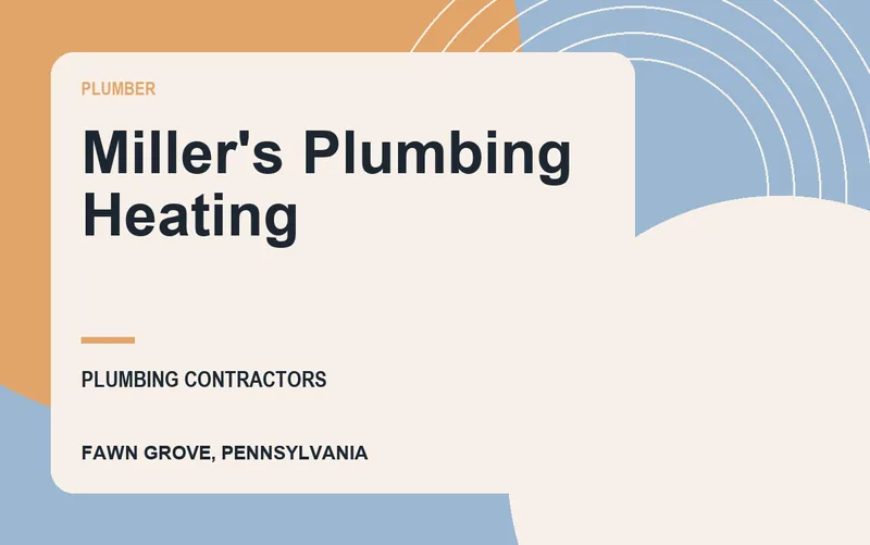 Miller's Plumbing Heating in Fawn Grove, Pennsylvania