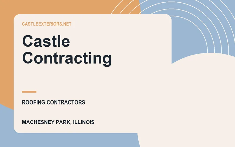 Castle Contracting in Machesney Park, Illinois
