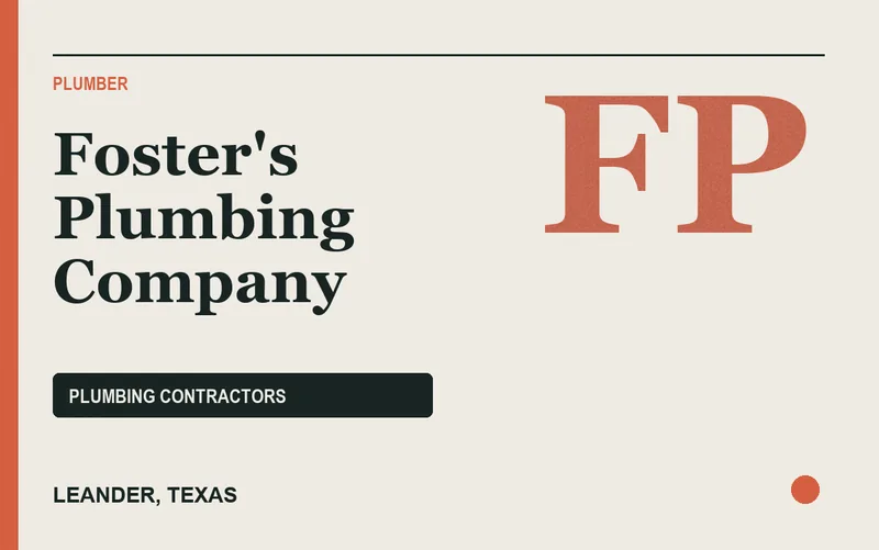 Foster's Plumbing Company in Leander, Texas