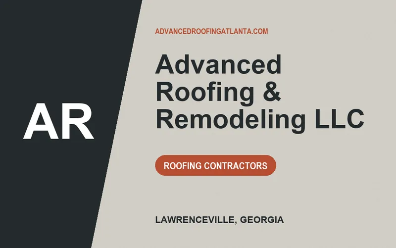 Advanced Roofing & Remodeling LLC in Lawrenceville, Georgia