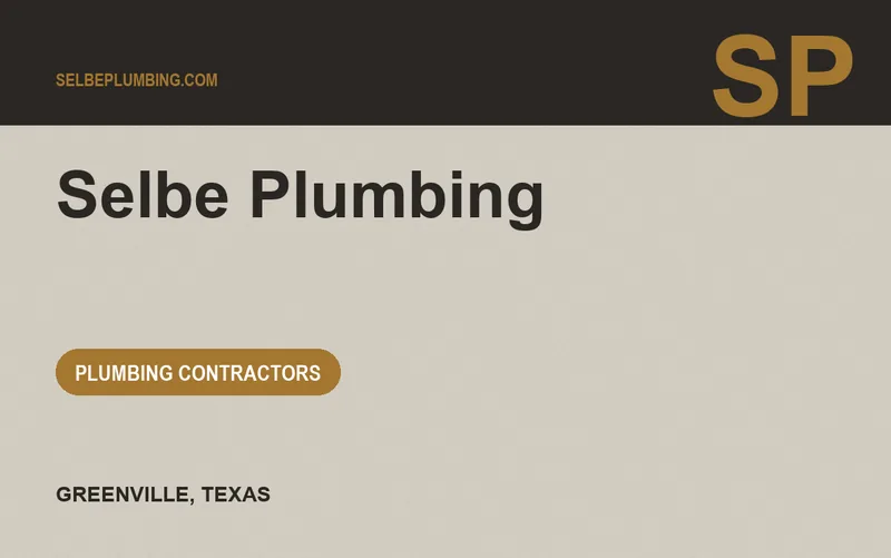Selbe Plumbing in Greenville, Texas