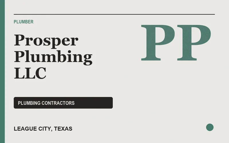Prosper Plumbing LLC in League City, Texas