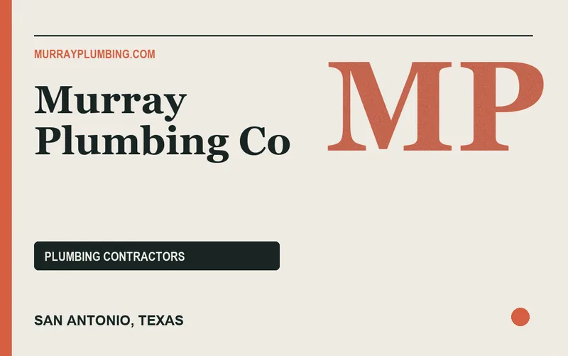 Murray Plumbing Co in San Antonio, Texas