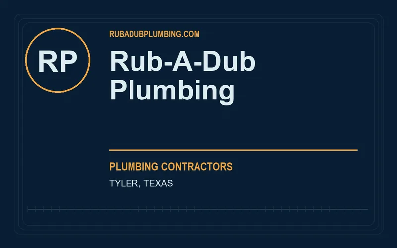 Rub-A-Dub Plumbing in Tyler, Texas