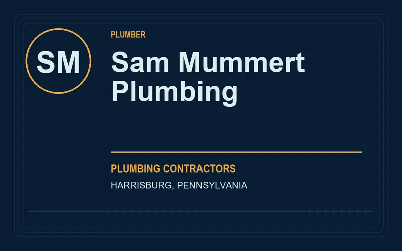 Sam Mummert Plumbing in Harrisburg, Pennsylvania