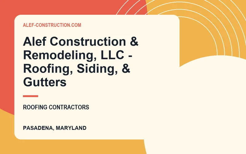 Alef Construction & Remodeling, LLC - Roofing, Siding, & Gutters in Pasadena, Maryland