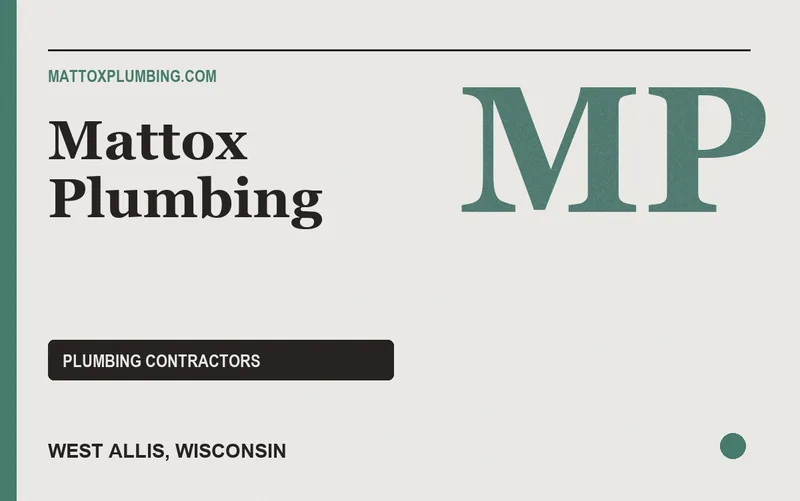 Mattox Plumbing in West Allis, Wisconsin