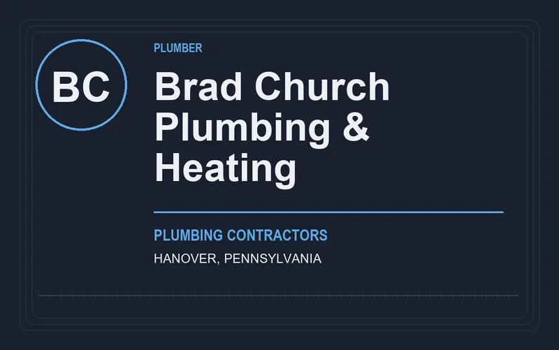 Brad Church Plumbing & Heating in Hanover, Pennsylvania