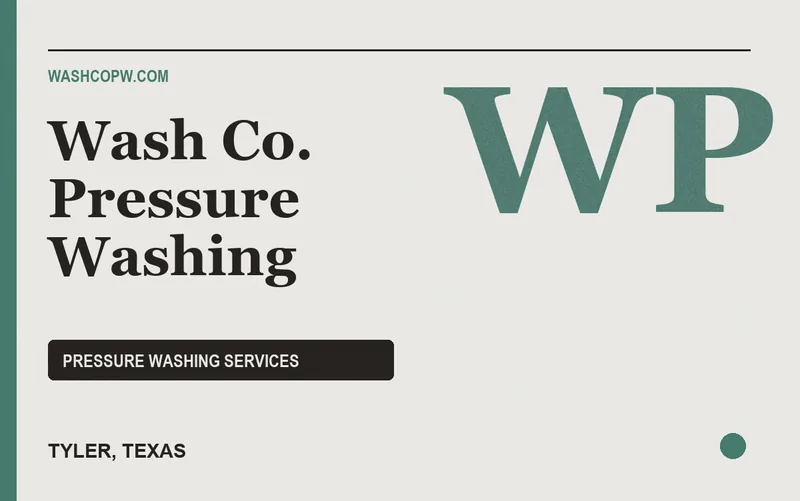 Wash Co. Pressure Washing in Tyler, Texas