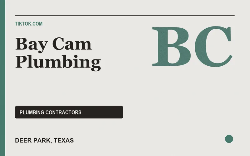 Bay Cam Plumbing in Deer Park, Texas