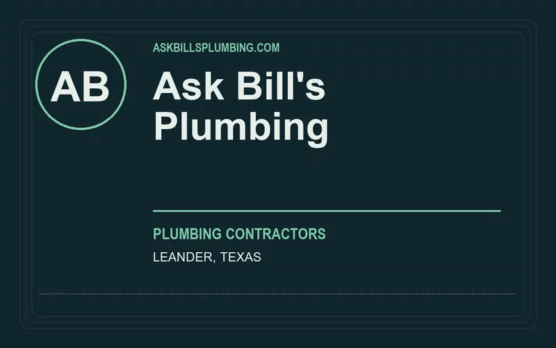 Ask Bill's Plumbing in Leander, Texas