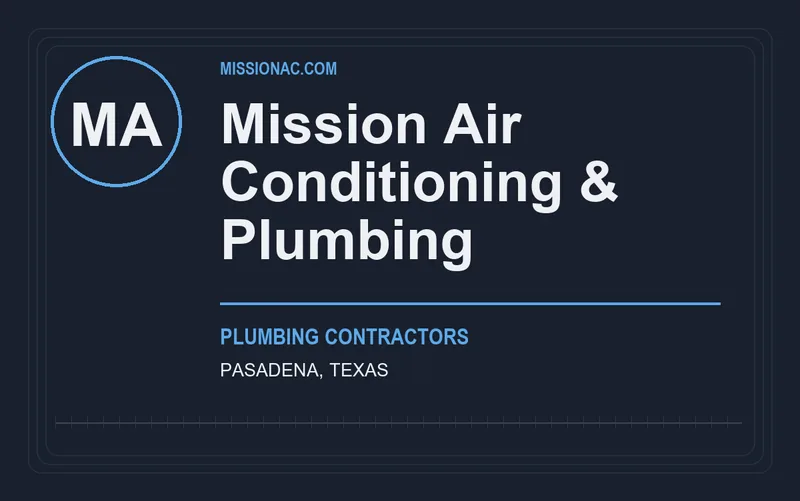 Mission Air Conditioning & Plumbing in Pasadena, Texas