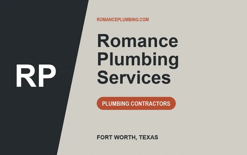 Romance Plumbing Services in Fort Worth, Texas