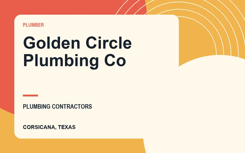 Golden Circle Plumbing Co in Corsicana, Texas