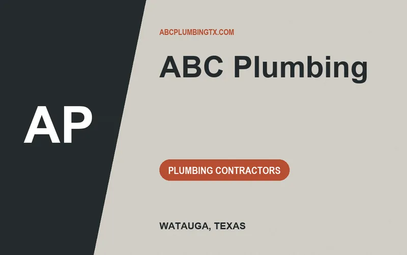 ABC Plumbing in Watauga, Texas