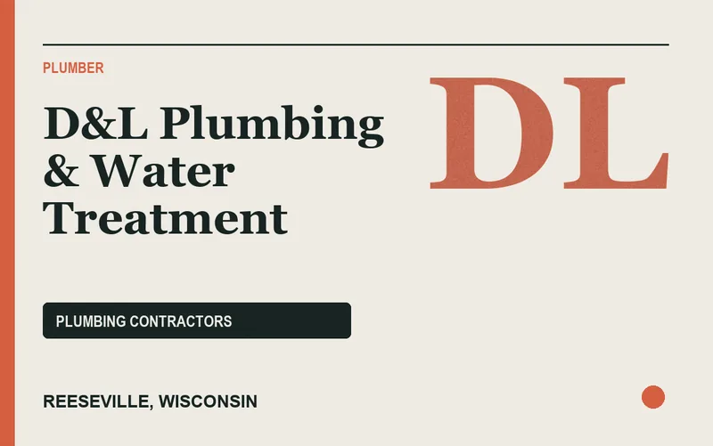 D&L Plumbing & Water Treatment in Reeseville, Wisconsin