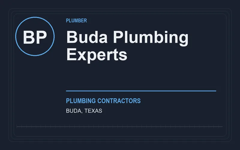 Buda Plumbing Experts in Buda, Texas