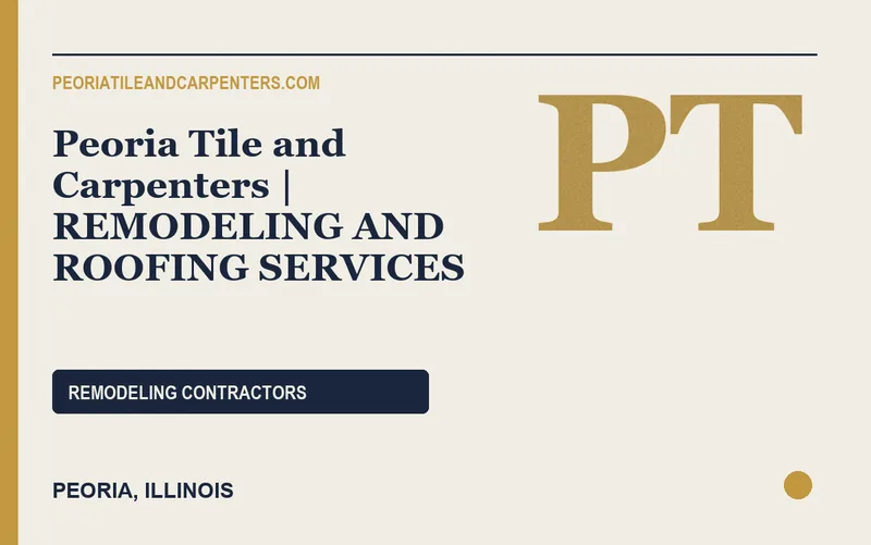 Peoria Tile and Carpenters | REMODELING AND ROOFING SERVICES in Peoria, Illinois