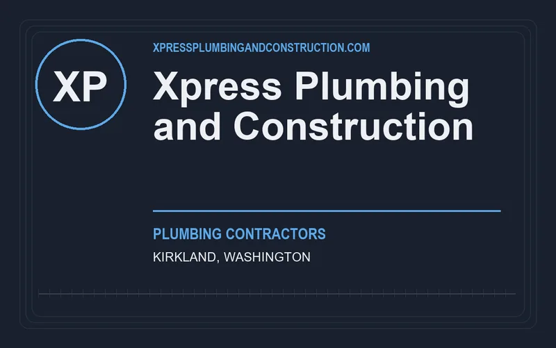 Xpress Plumbing and Construction in Kirkland, Washington