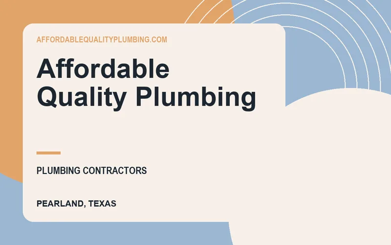 Affordable Quality Plumbing in Pearland, Texas