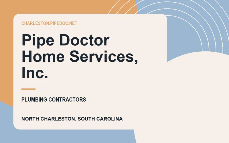 Pipe Doctor Home Services, Inc. in North Charleston, South Carolina
