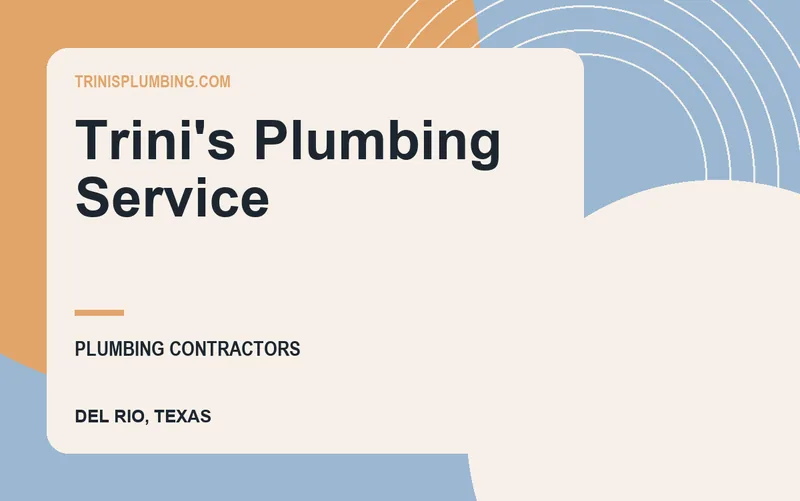 Trini's Plumbing Service in Del Rio, Texas