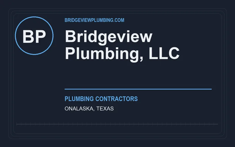 Bridgeview Plumbing, LLC in Onalaska, Texas