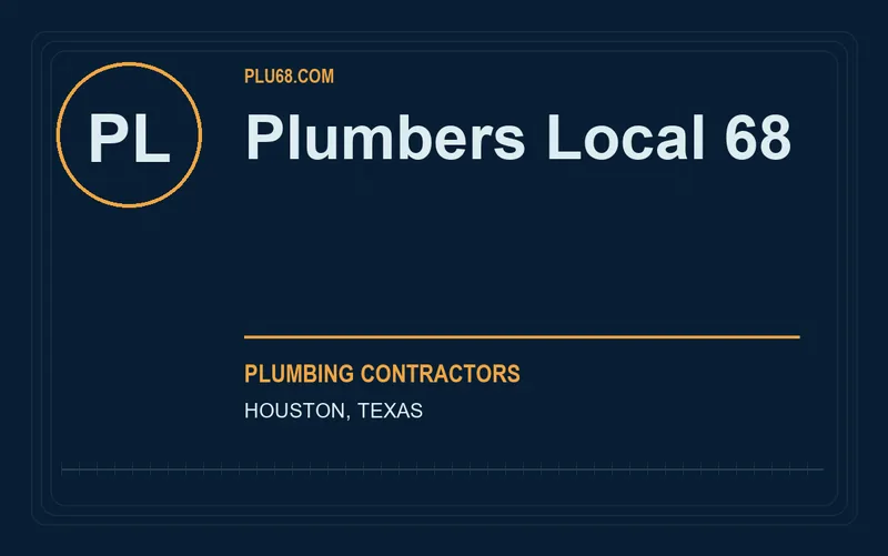 Plumbers Local 68 in Houston, Texas