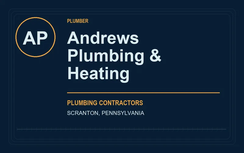Andrews Plumbing & Heating in Scranton, Pennsylvania
