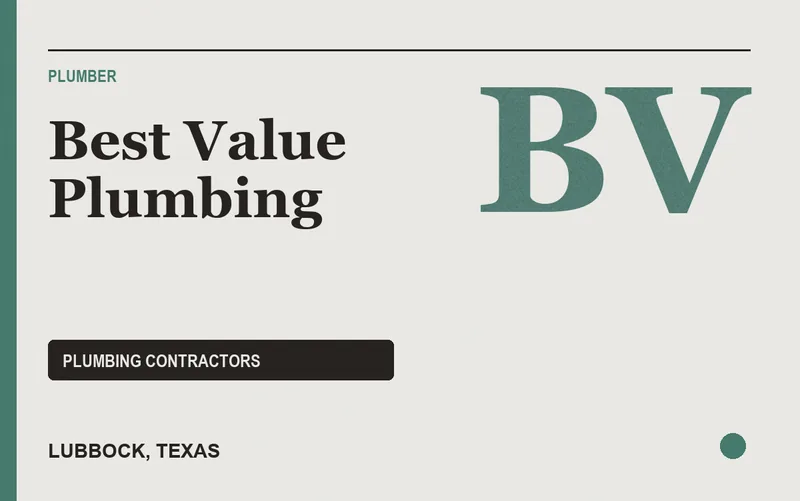 Best Value Plumbing in Lubbock, Texas