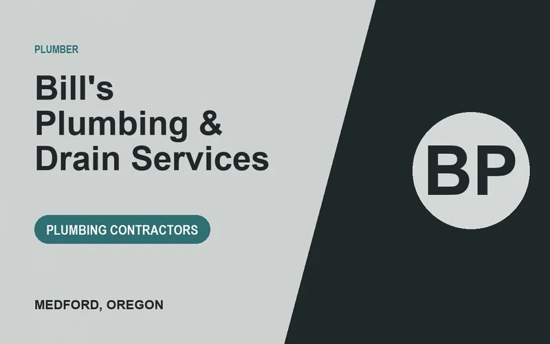 Bill's Plumbing & Drain Services in Medford, Oregon