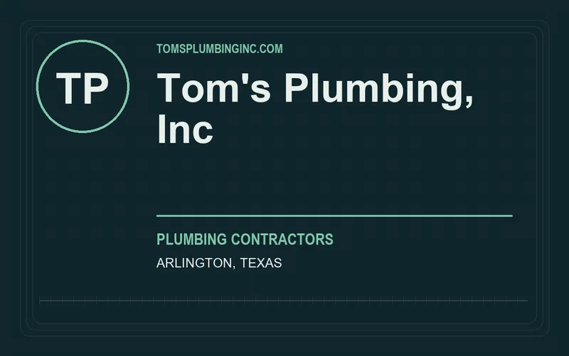 Tom's Plumbing, Inc in Arlington, Texas