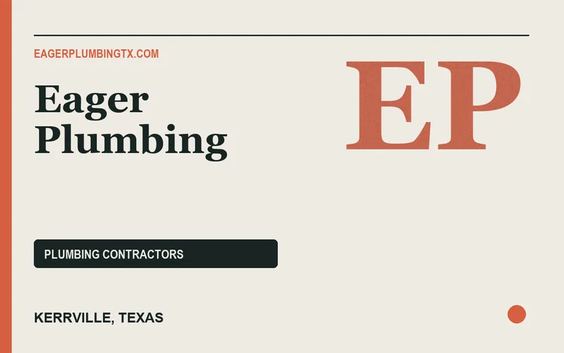 Eager Plumbing in Kerrville, Texas