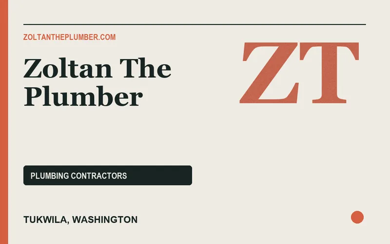 Zoltan The Plumber in Tukwila, Washington