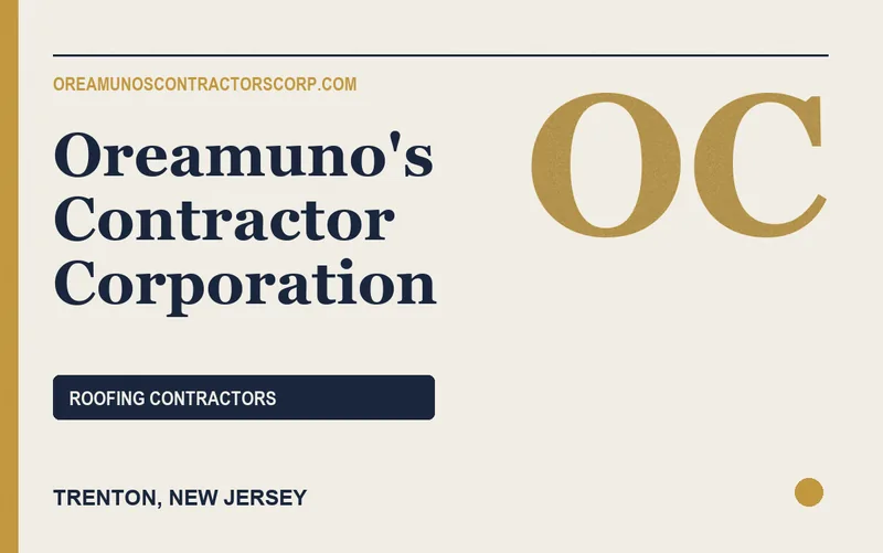 Oreamuno's Contractor Corporation in Trenton, New Jersey
