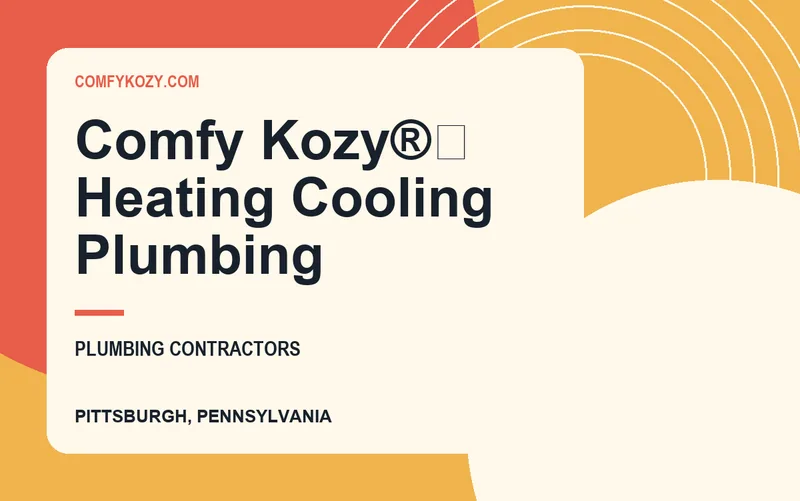 Comfy Kozy®️ Heating Cooling Plumbing in Pittsburgh, Pennsylvania