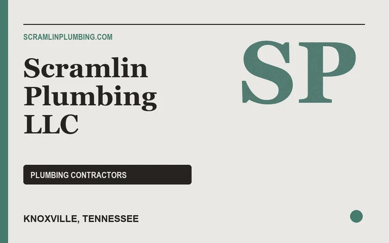 Scramlin Plumbing LLC in Knoxville, Tennessee