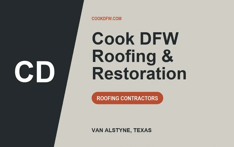 Cook DFW Roofing & Restoration in Van Alstyne, Texas