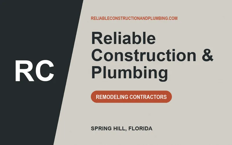 Reliable Construction & Plumbing in Spring Hill, Florida