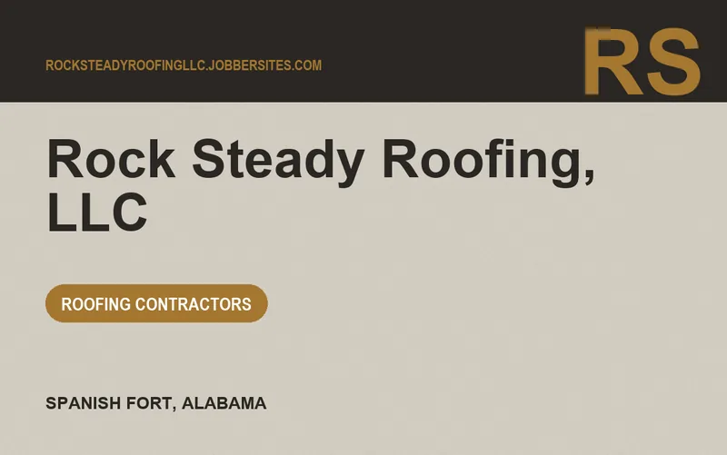 Rock Steady Roofing, LLC in Spanish Fort, Alabama