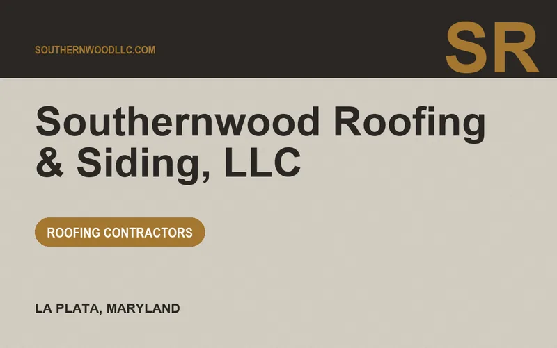 Southernwood Roofing & Siding, LLC in La Plata, Maryland