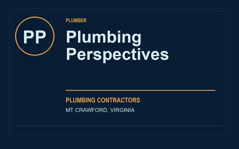 Plumbing Perspectives in Mt Crawford, Virginia