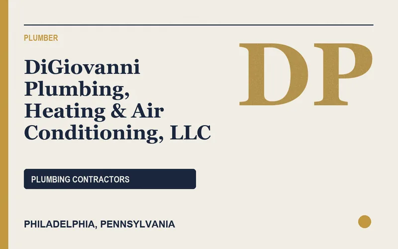 DiGiovanni Plumbing, Heating & Air Conditioning, LLC in Philadelphia, Pennsylvania