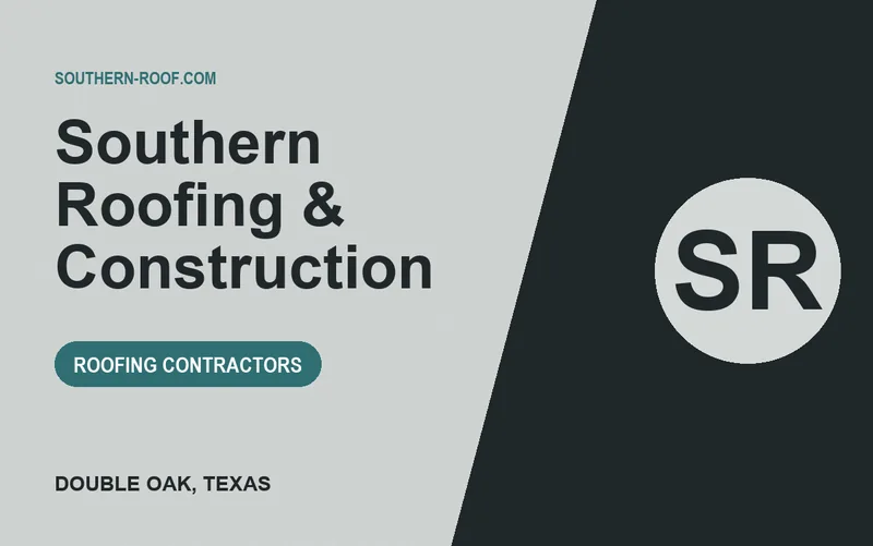Southern Roofing & Construction in Double Oak, Texas