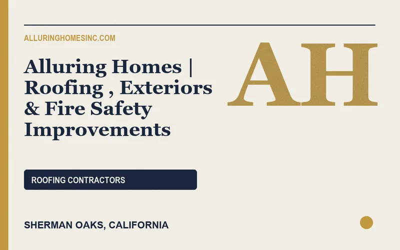 Alluring Homes | Roofing , Exteriors & Fire Safety Improvements in Sherman Oaks, California