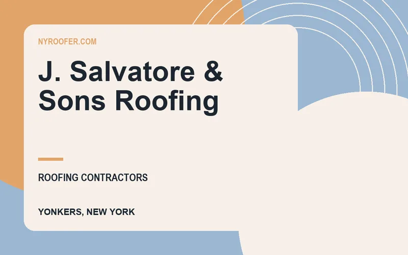 J. Salvatore & Sons Roofing in Yonkers, New York