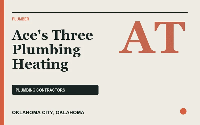 Ace's Three Plumbing Heating in Oklahoma City, Oklahoma