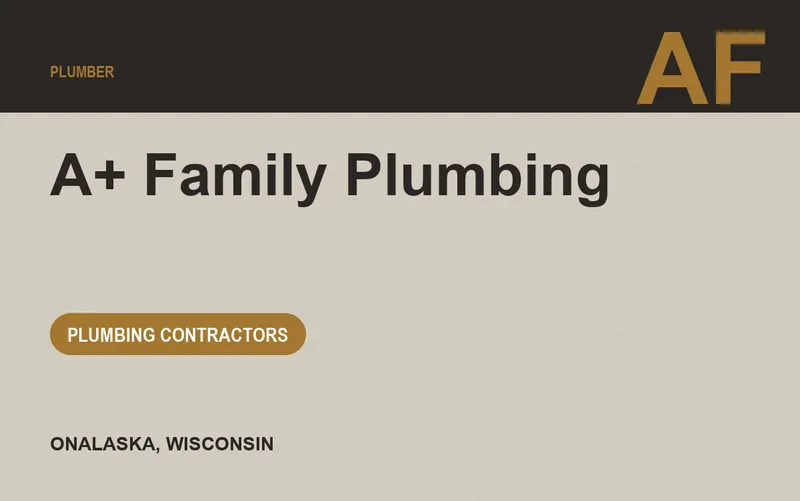 A+ Family Plumbing in Onalaska, Wisconsin