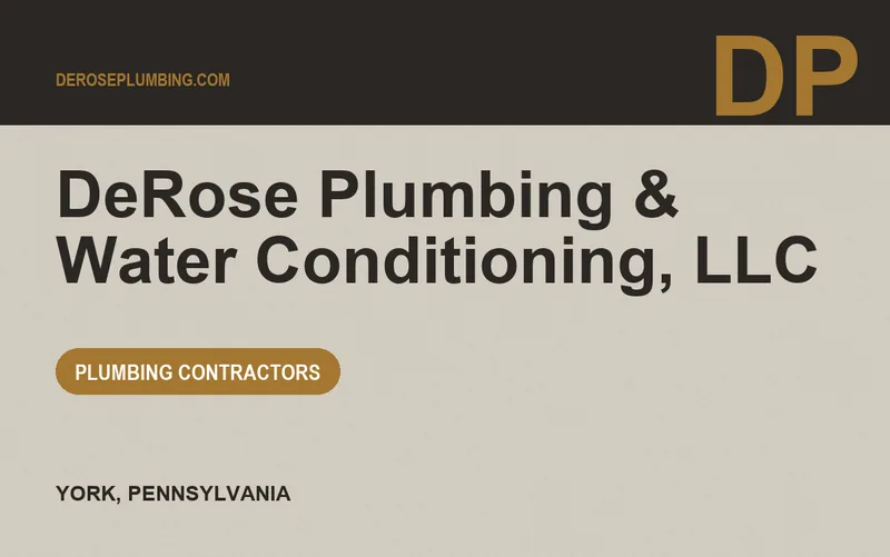 DeRose Plumbing & Water Conditioning, LLC in York, Pennsylvania