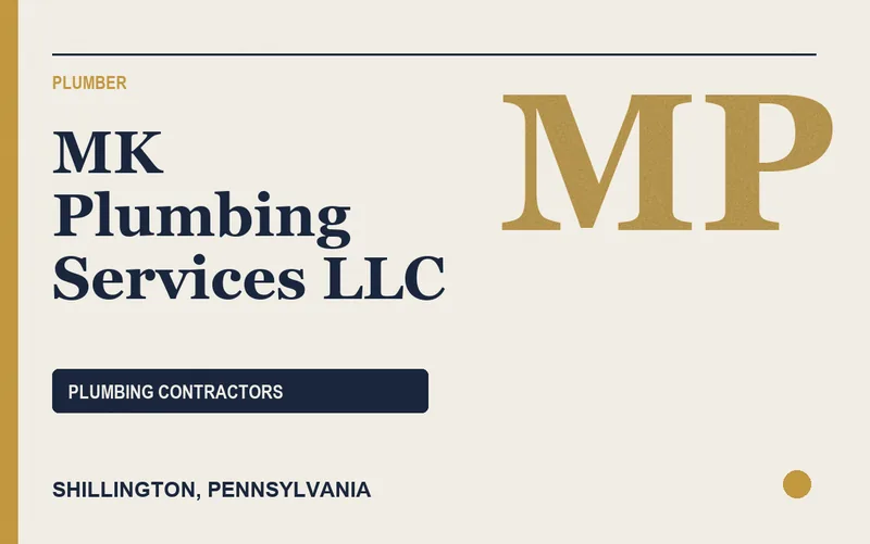 MK Plumbing Services LLC in Shillington, Pennsylvania